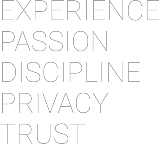 EXPERIENCE-PASSION-DISCIPLINE-PRIVACY-TRUST
